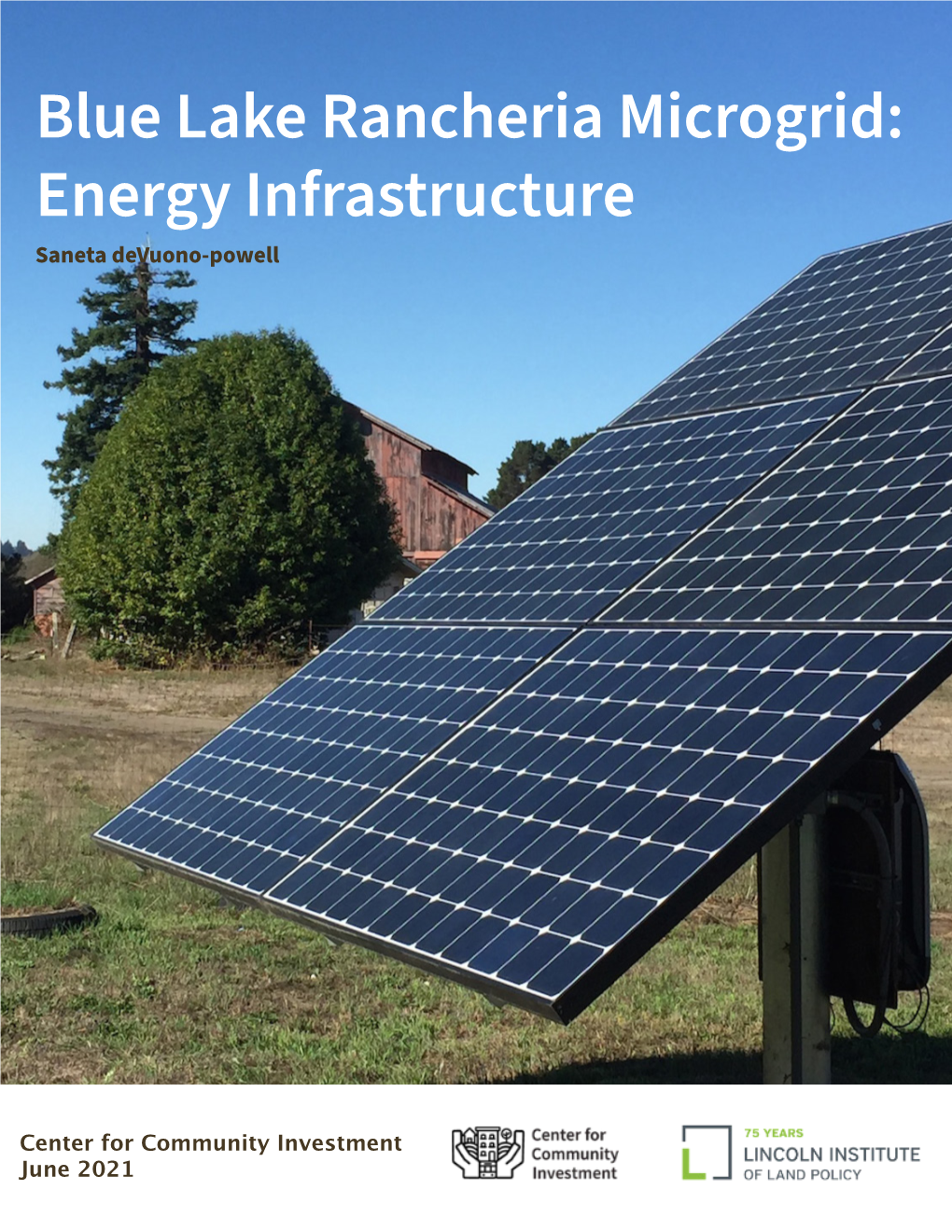 Blue Lake Rancheria Microgrid: Energy Infrastructure Saneta Devuono-Powell