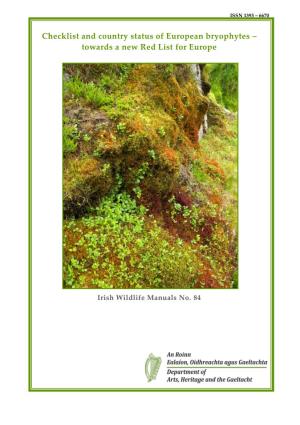 Checklist and Country Status of European Bryophytes – Towards a New Red List for Europe