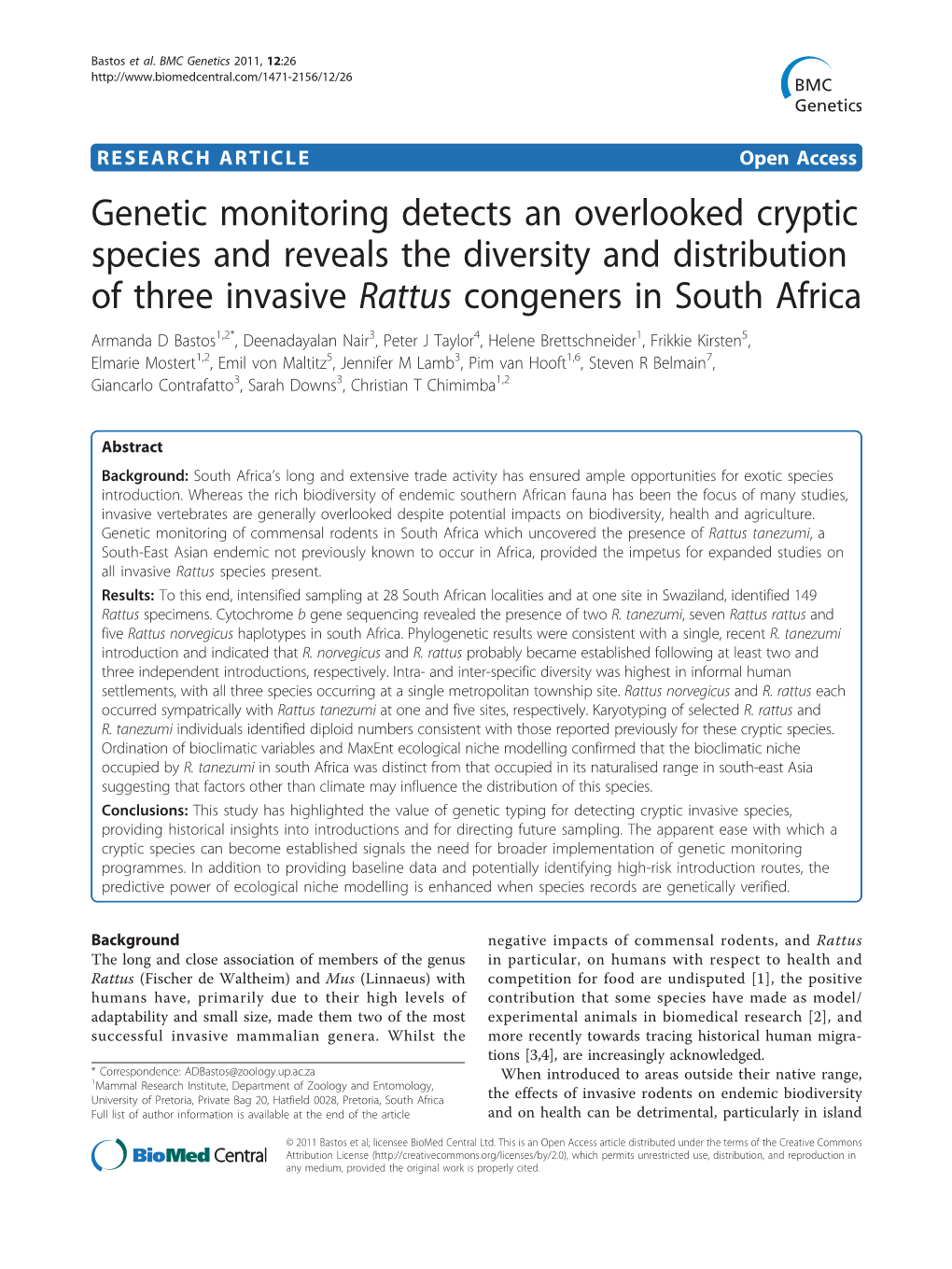 Genetic Monitoring Detects an Overlooked Cryptic Species And