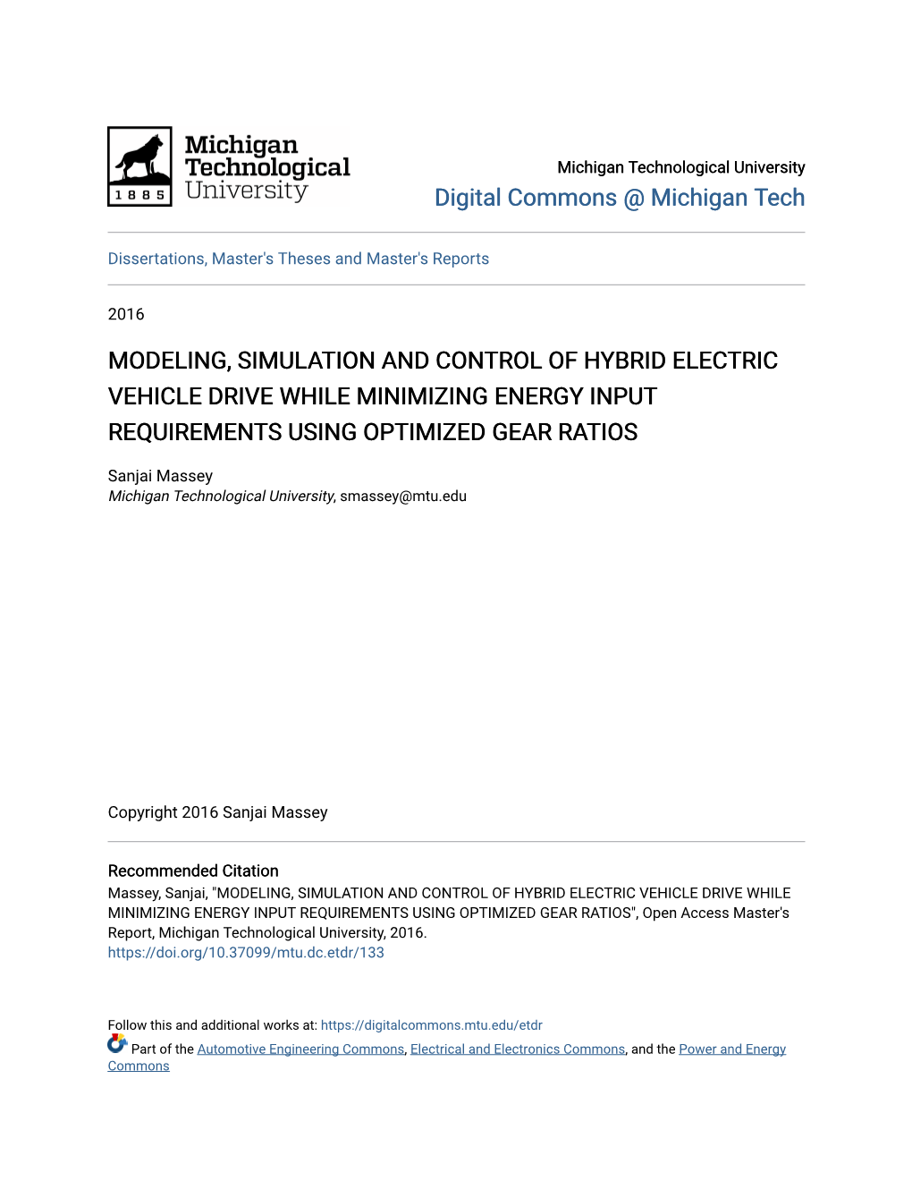 Modeling, Simulation and Control of Hybrid Electric Vehicle Drive While Minimizing Energy Input Requirements Using Optimized Gear Ratios
