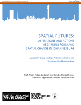 Spatial Futures: Aspirations and Actions Regarding Form and Spatial Change in Johannesburg