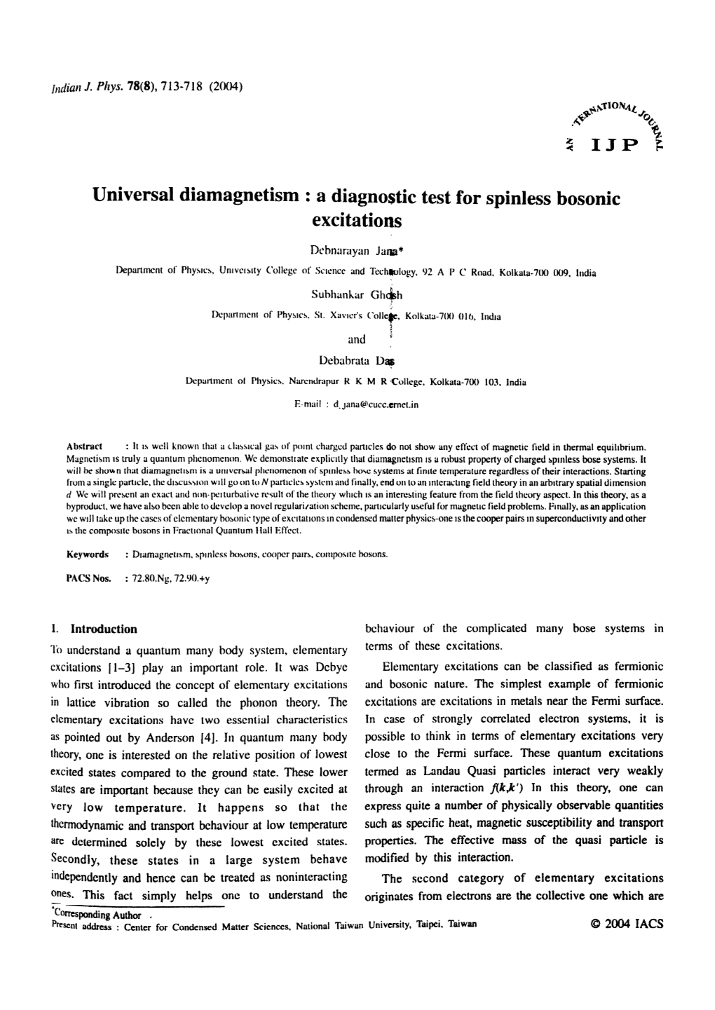 Universal Diamagnetism : a Diagnostic Test for Spinless Bosonic Excitations