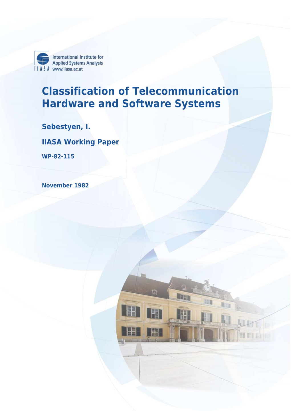 Classification of Telecommunication Hardware and Software Systems