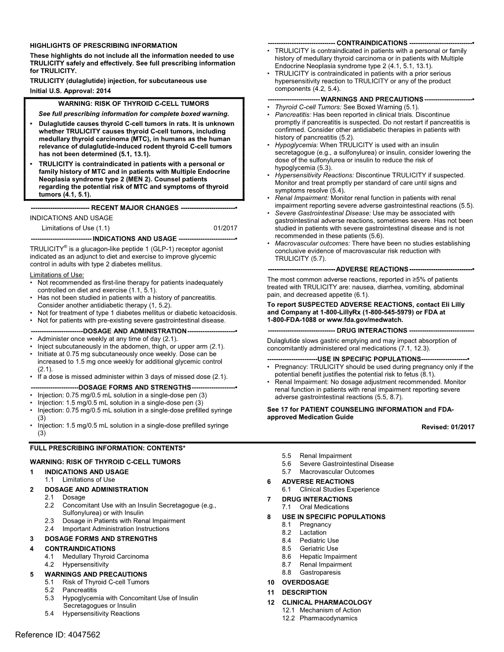 TRULICITY (Dulaglutide) Injection, for Subcutaneous Use Hypersensitivity Reaction to TRULICITY Or Any of the Product Initial U.S