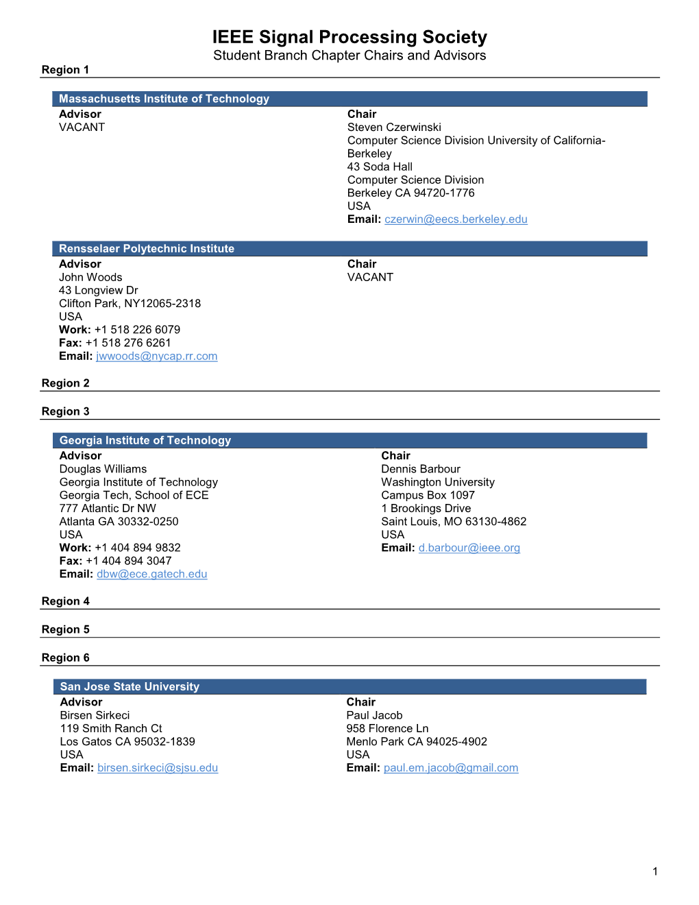 IEEE Signal Processing Society Student Branch Chapter Chairs and Advisors Region 1