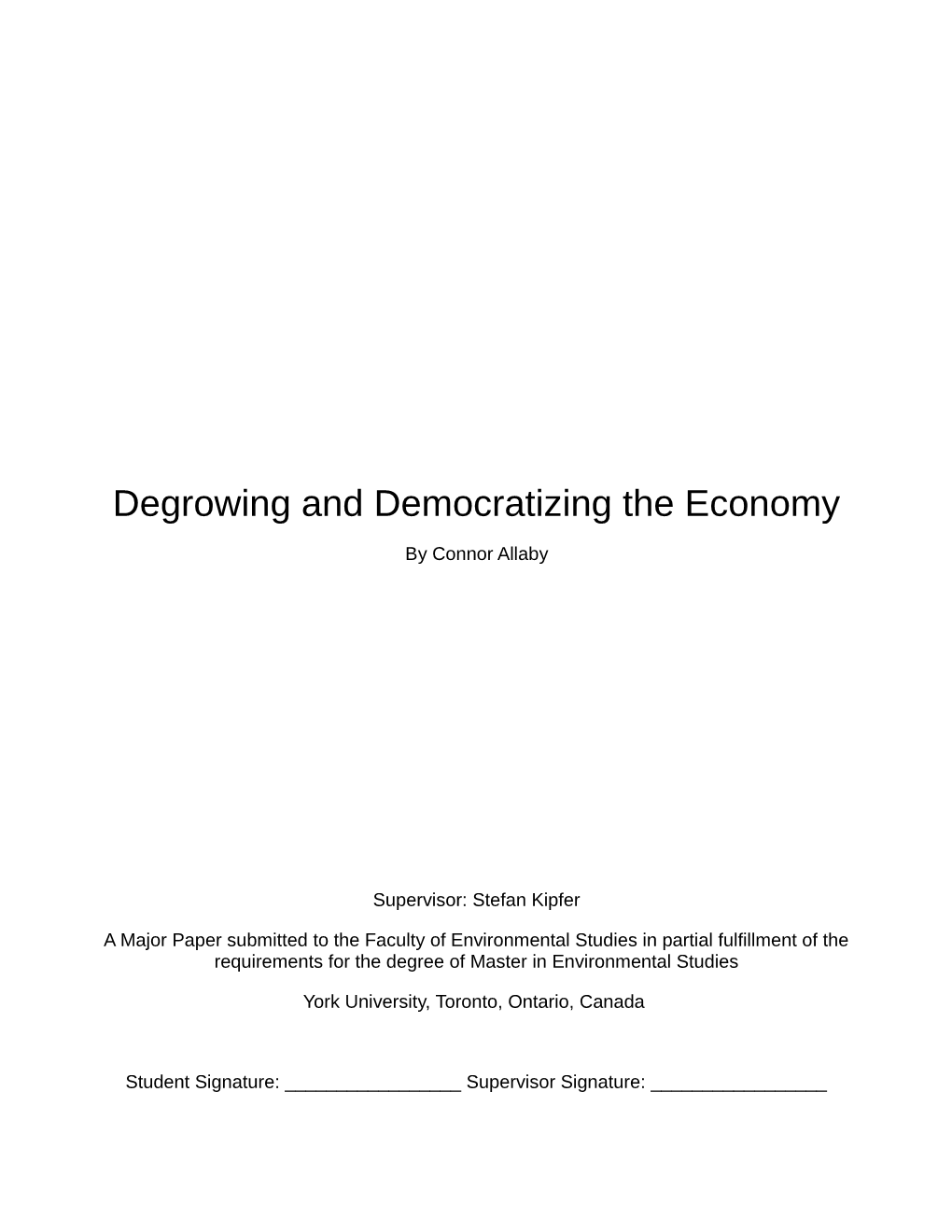 Degrowing and Democratizing the Economy