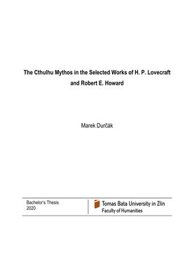 The Cthulhu Mythos in the Selected Works of HP Lovecraft and Robert E