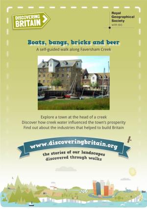 Boats, Bangs, Bricks and Beer a Self-Guided Walk Along Faversham Creek