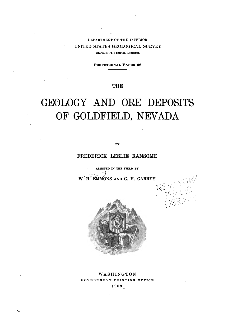 The Geology and Ore Deposits of Goldfield, Nevada