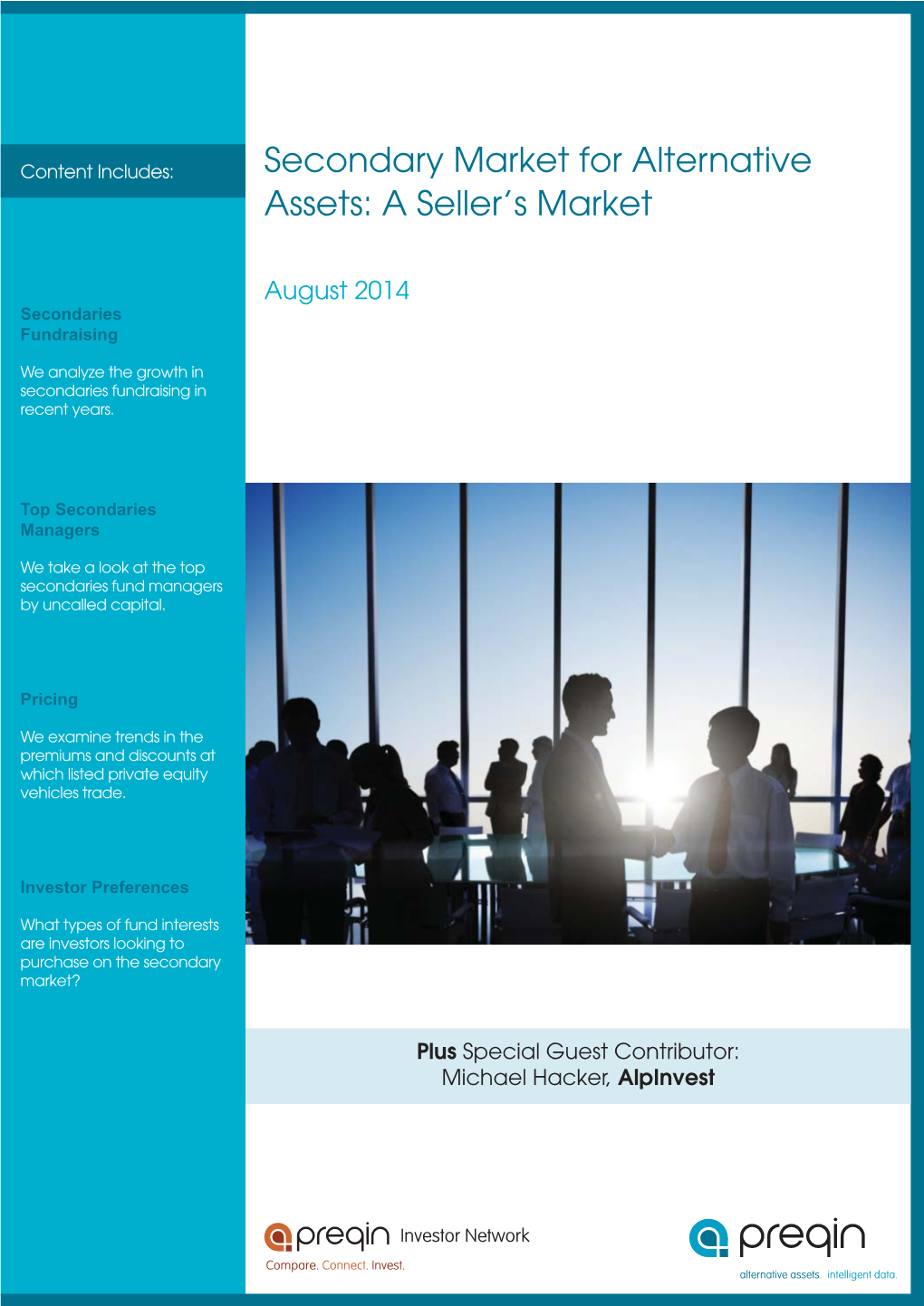 Secondary Market for Alternative Assets: a Seller's Market