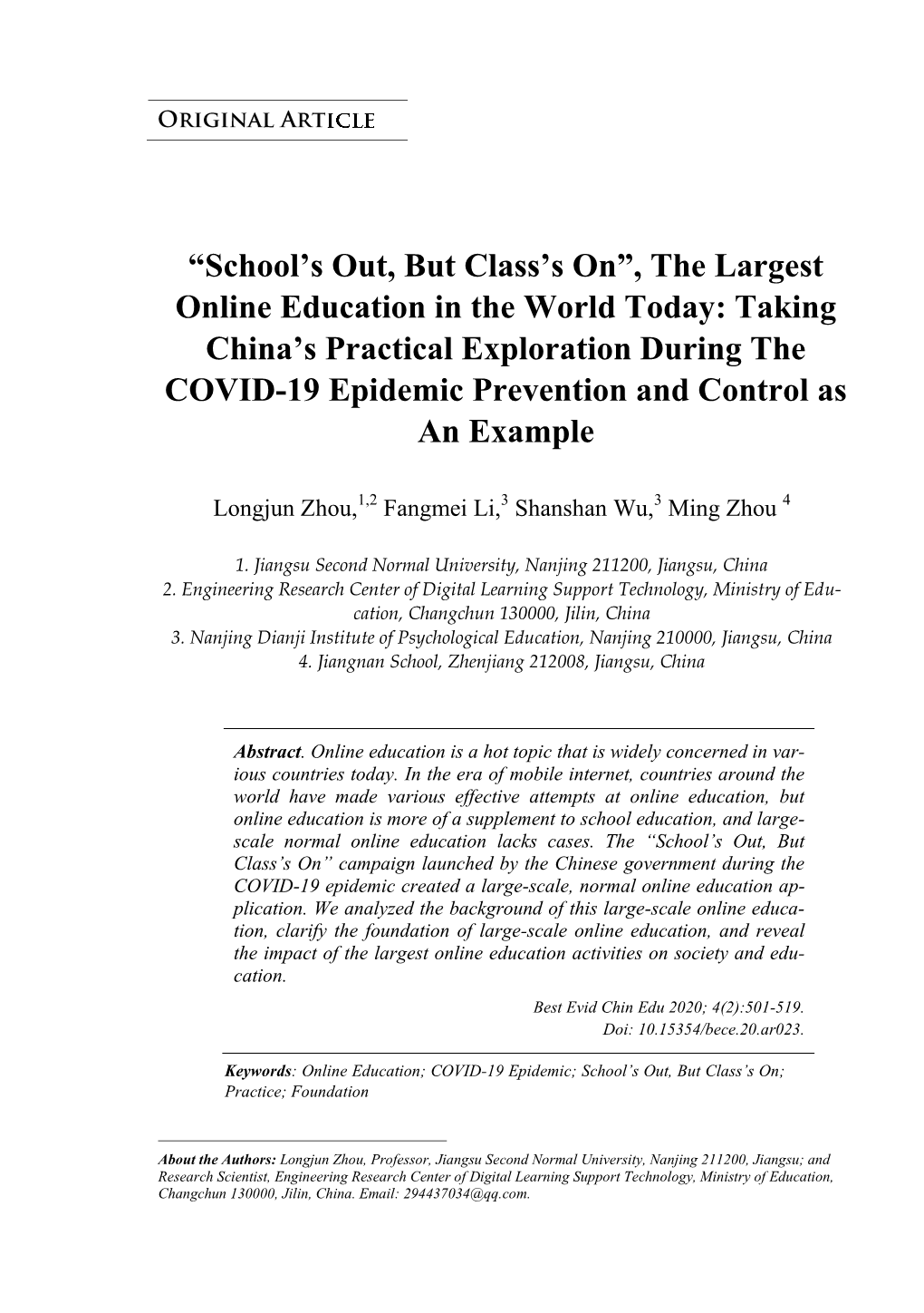 The Largest Online Education in the World Today: Taking China’S Practical Exploration During the COVID-19 Epidemic Prevention and Control As an Example