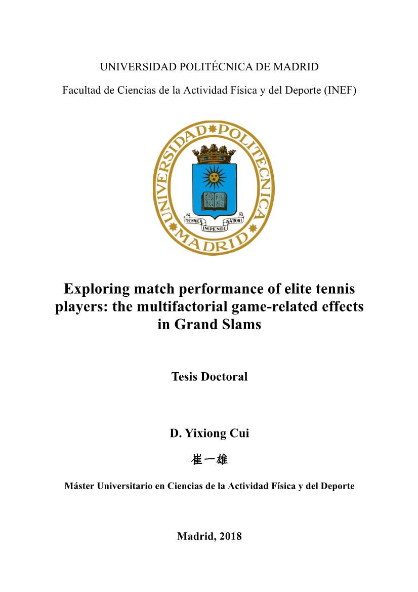 Exploring Match Performance of Elite Tennis Players: the Multifactorial Game-Related Effects in Grand Slams