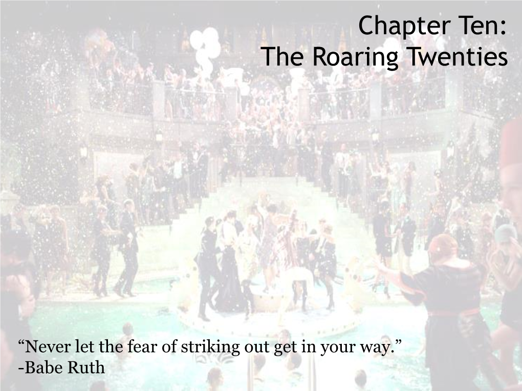 The Roaring Twenties