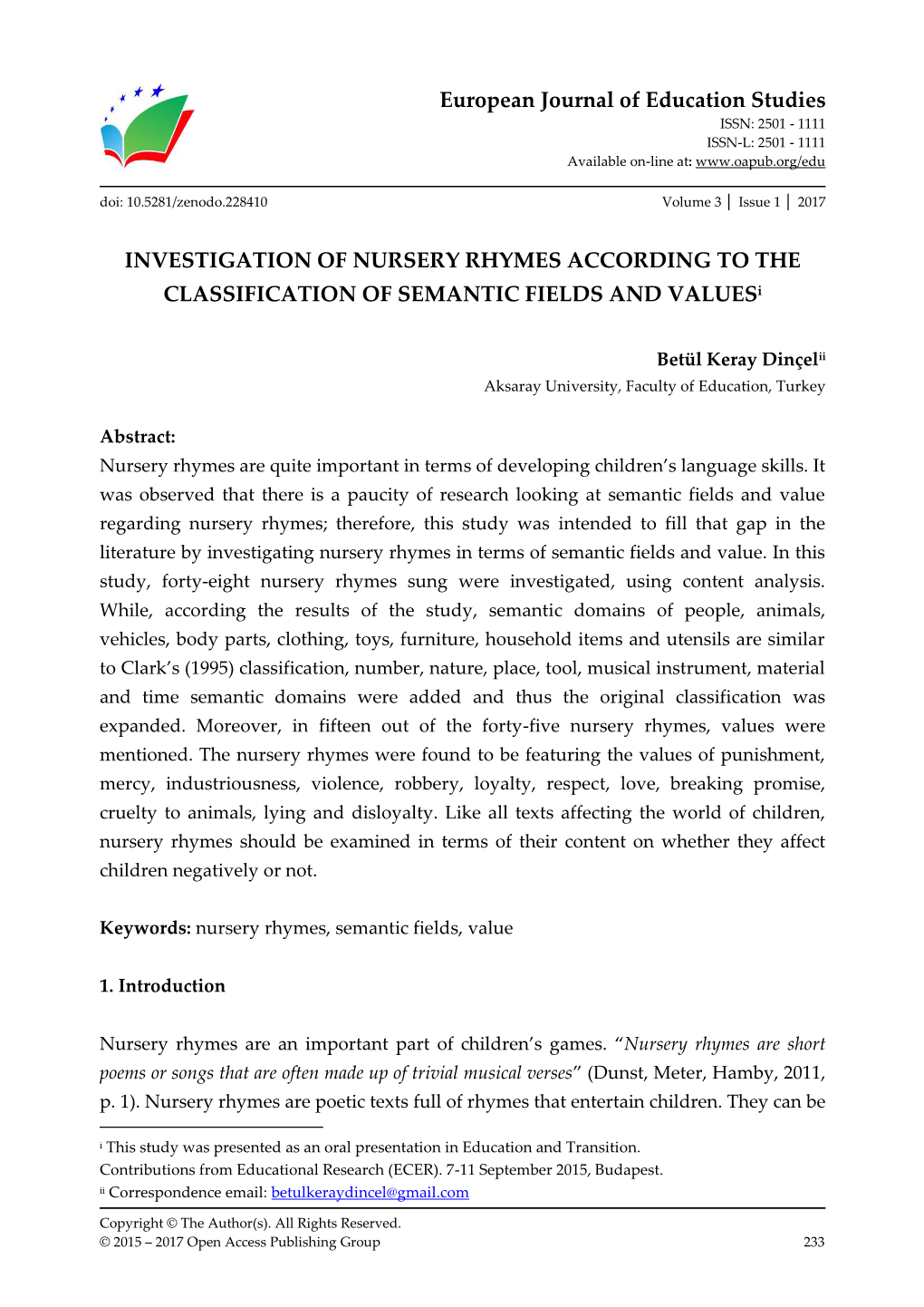 INVESTIGATION of NURSERY RHYMES ACCORDING to the CLASSIFICATION of SEMANTIC FIELDS and Valuesi