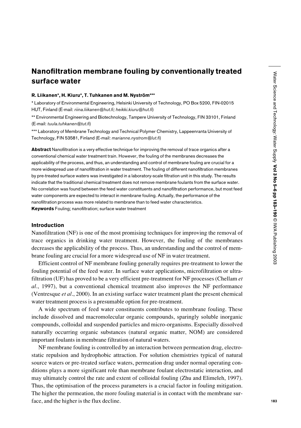 Nanofiltration Membrane Fouling by Conventionally Treated Surface Water