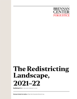 The Redistricting Landscape, 2021–22 by Michael C