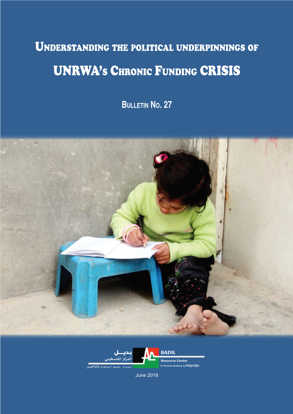 Unrwa's Chronic Funding Crisis