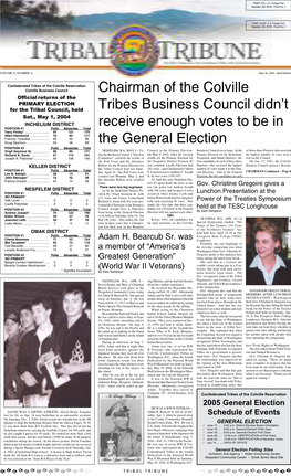Chairman of the Colville Tribes Business Council Didn't Receive