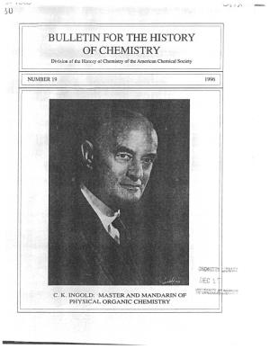 BUI...Tletin for the HISTORY of CHEMISTRY Division of the History of Chemistry of the American Chemical Society