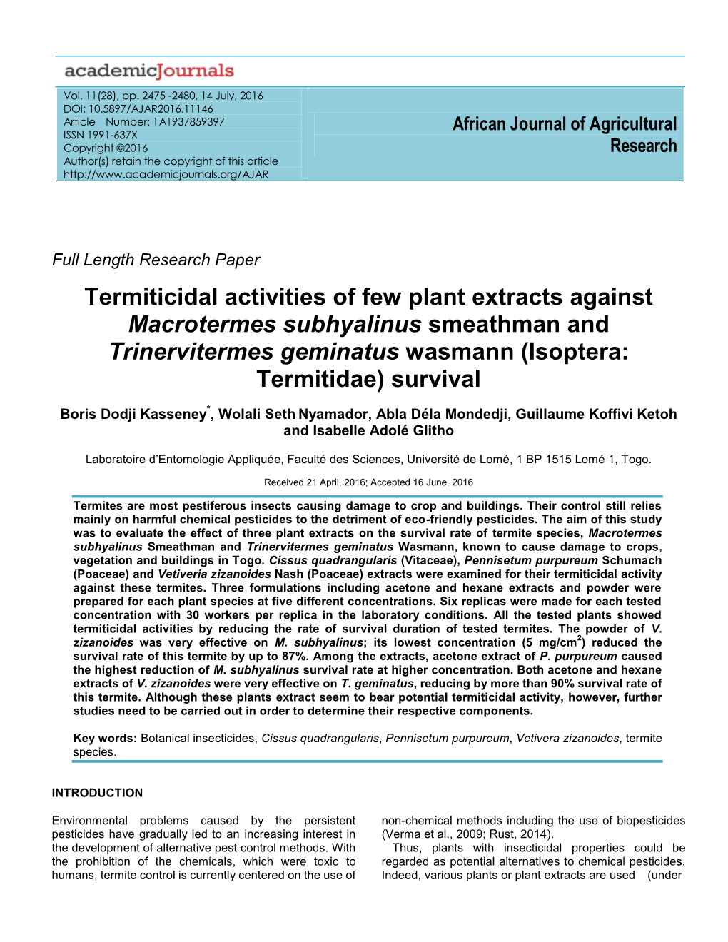 Termiticidal Activities of Few Plant Extracts Against Macrotermes Subhyalinus Smeathman and Trinervitermes Geminatus Wasmann (Isoptera: Termitidae) Survival