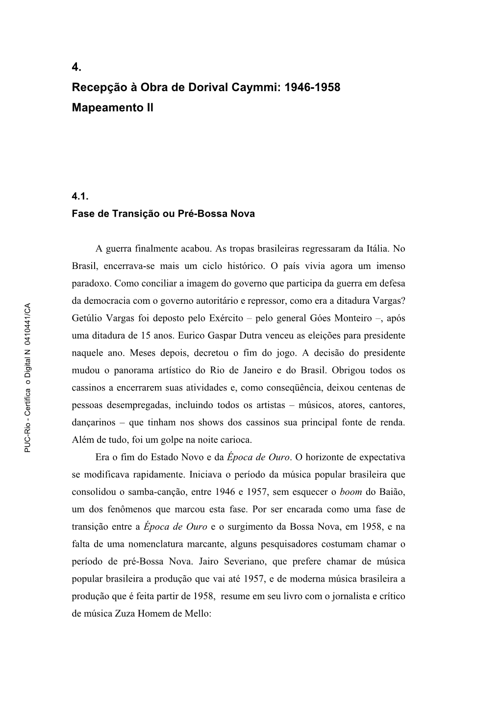 4. Recepção À Obra De Dorival Caymmi: 1946-1958 Mapeamento Il