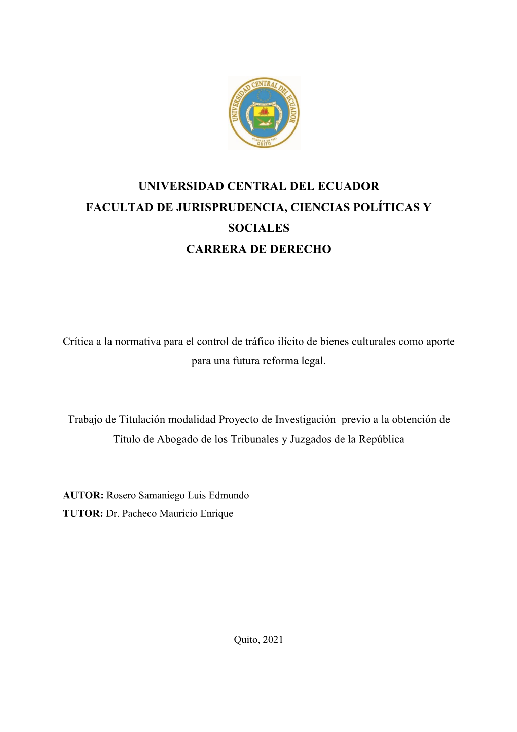 Crítica a La Normativa Para El Control De Tráfico Ilícito De Bienes Culturales Como Aporte Para Una Futura Reforma Legal