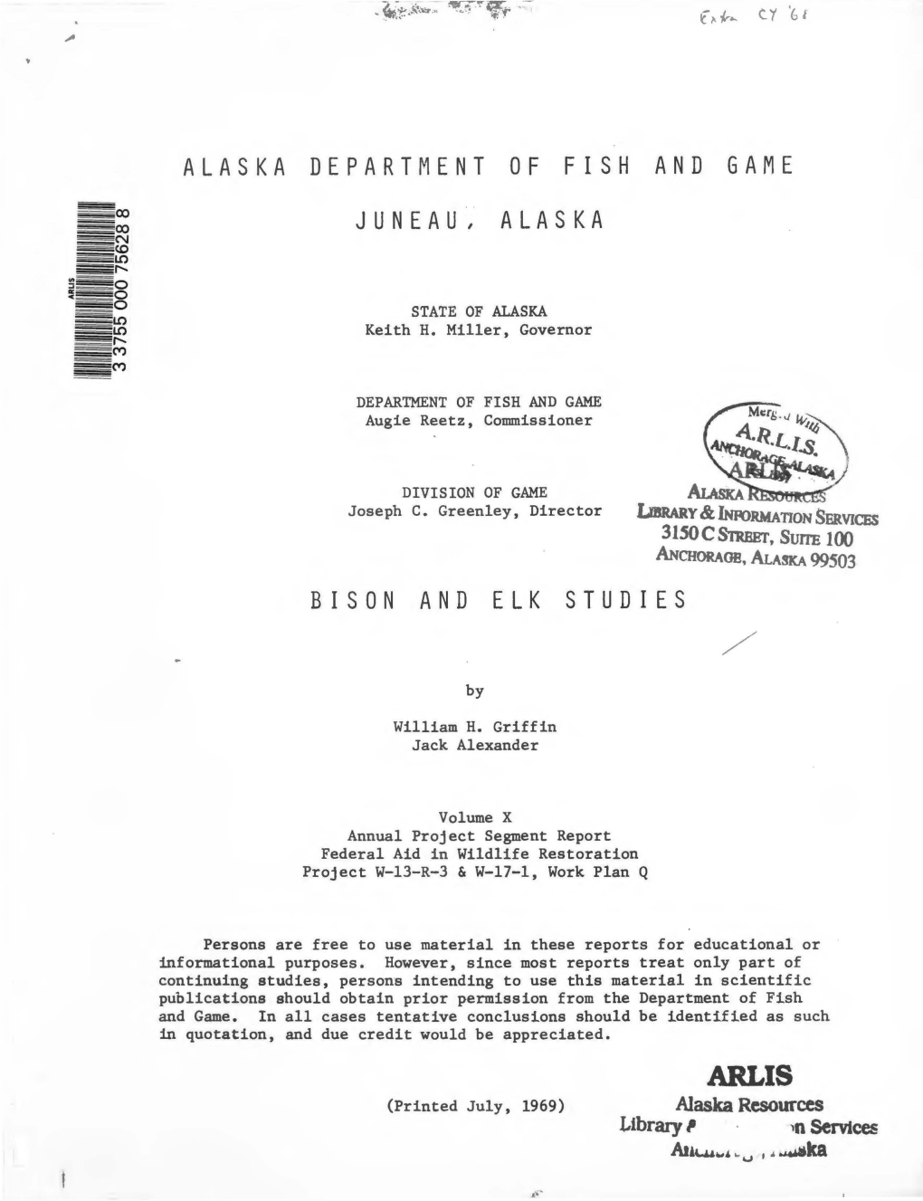 Bison and Elk Studies, Volume X, Annual Project Segment Report