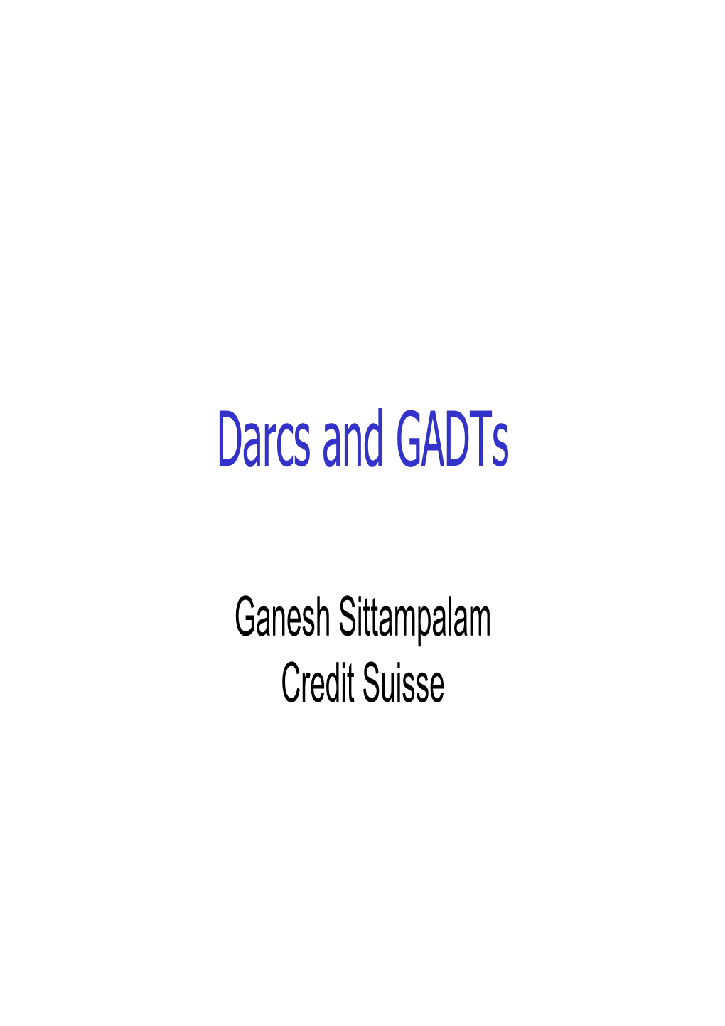 Darcs and Gadts