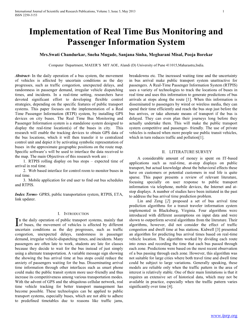 Implementation of Real Time Bus Monitoring and Passenger Information System
