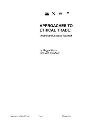 APPROACHES to ETHICAL TRADE: Impact and Lessons Learned