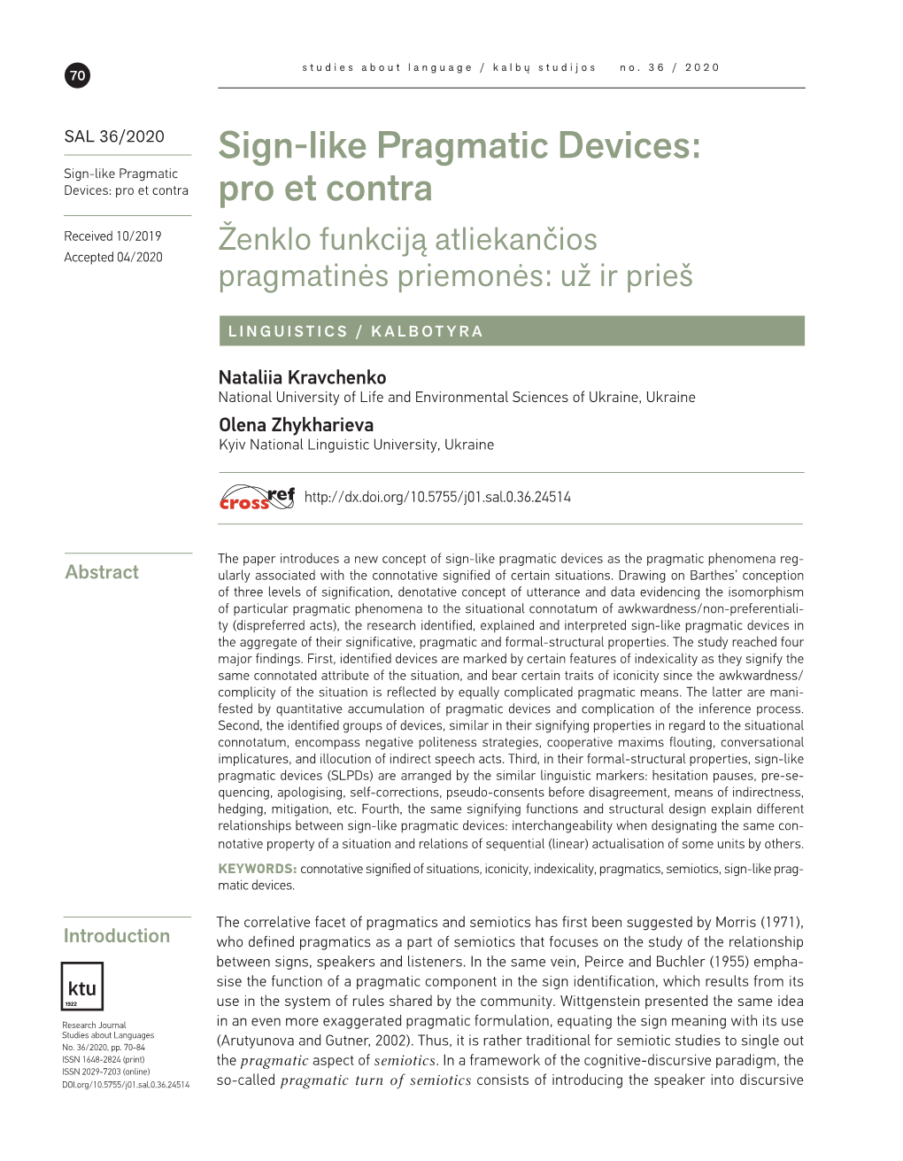 Sign-Like Pragmatic Devices: Pro Et Contra Pro Et Contra