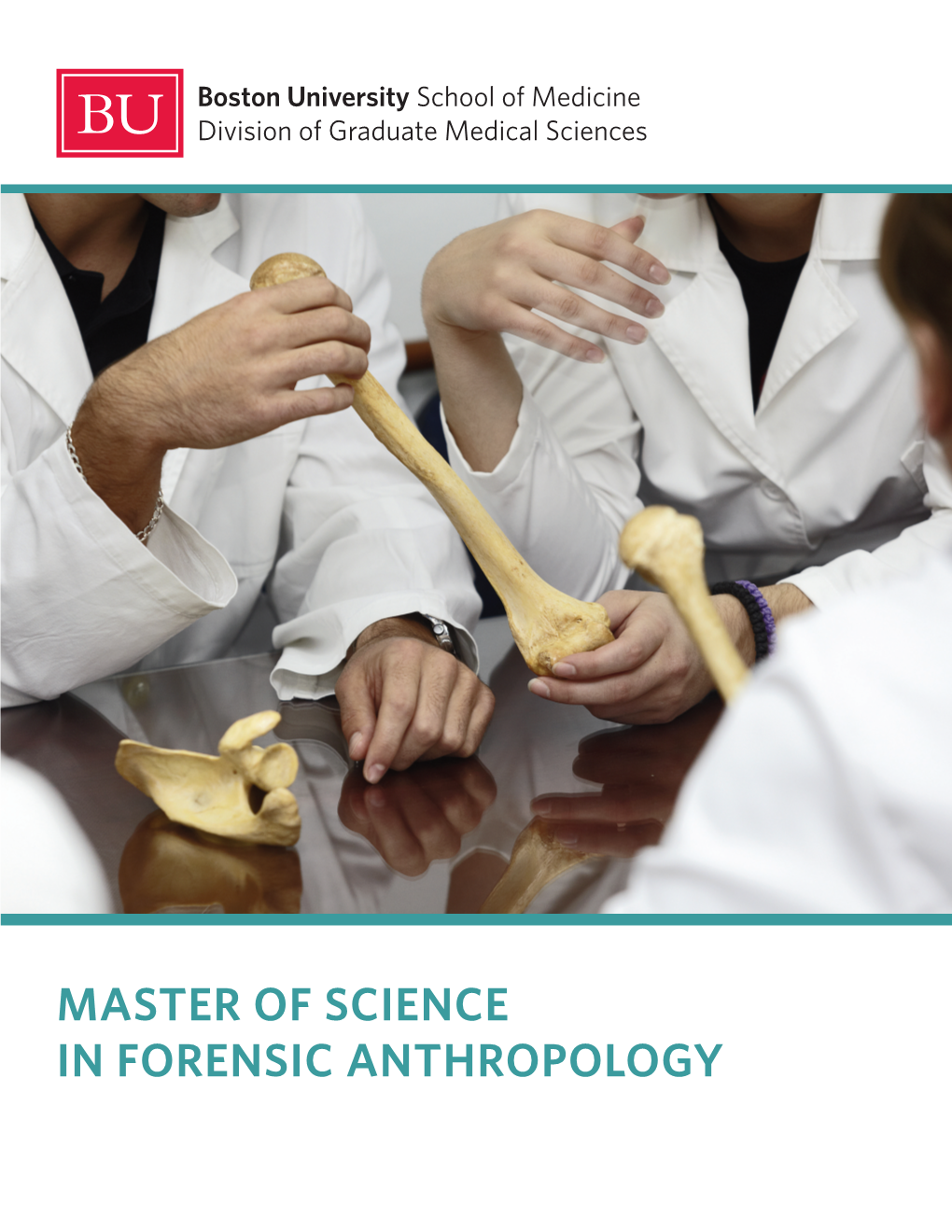 Master of Science in Forensic Anthropology Master of Science in Forensic Anthropology