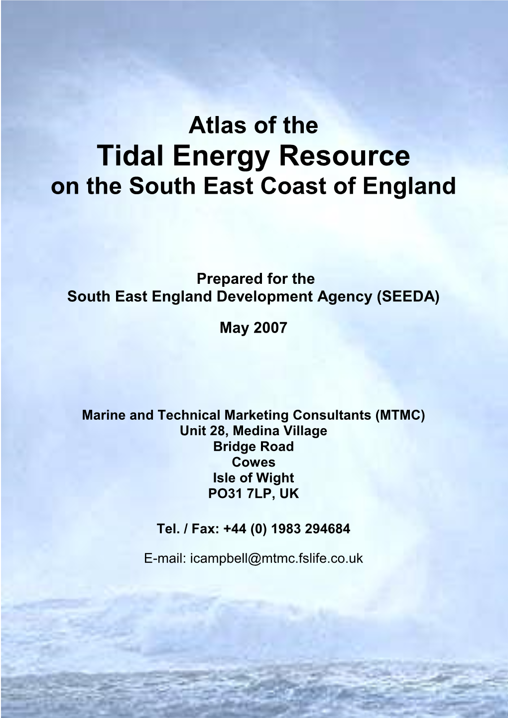 Atlas of the Tidal Energy Resource on the South East Coast of England