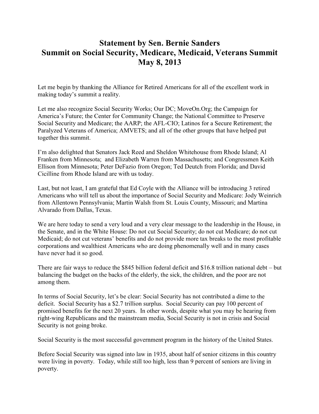 Statement by Sen. Bernie Sanders Summit on Social Security, Medicare, Medicaid, Veterans Summit May 8, 2013