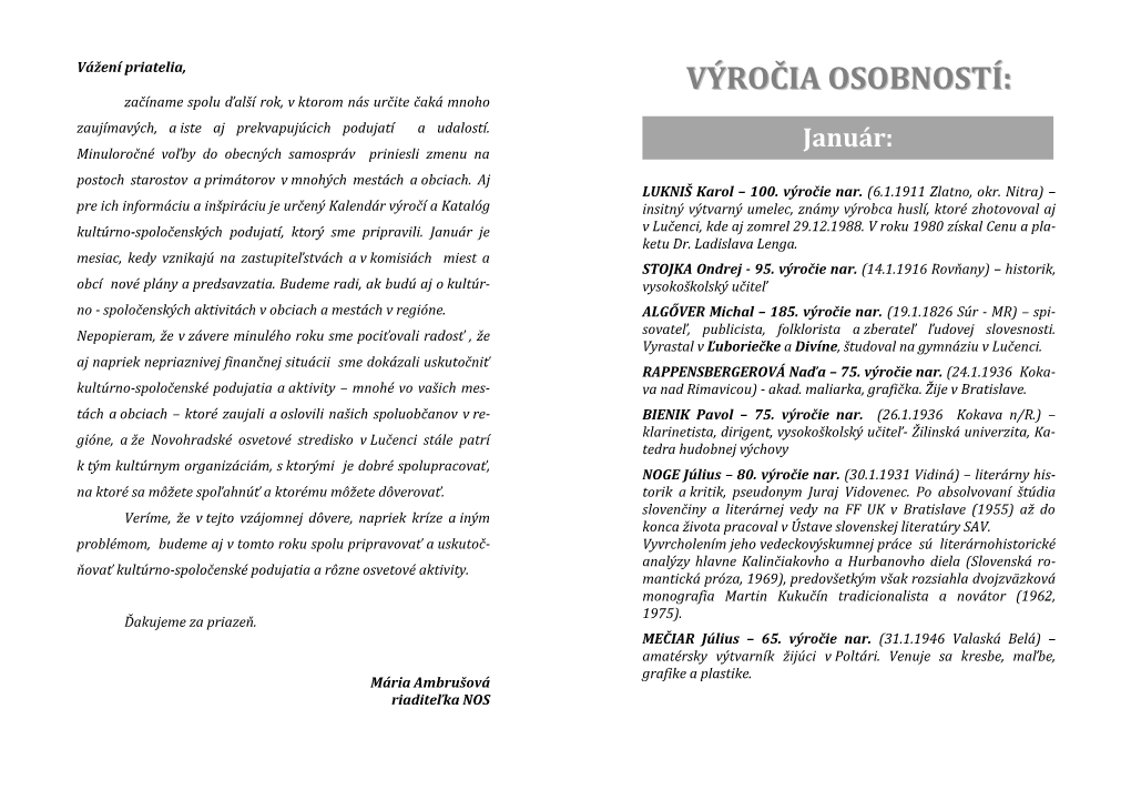 VÝROČIA OSOBNOSTÍ: Začíname Spolu Ďalší Rok, V Ktorom Nás Určite Čaká Mnoho Zaujímavých, a Iste Aj Prekvapujúcich Podujatí a Udalostí