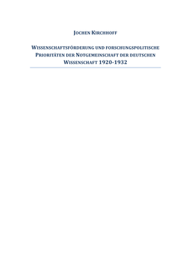 Wissenschaftsförderung Und Forschungspolitische Prioritäten Der Notgemeinschaft Der Deutschen Wissenschaft 1920-1932