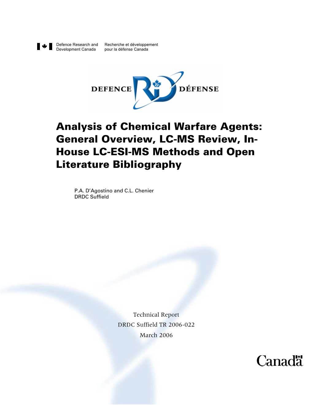 Analysis of Chemical Warfare Agents: General Overview, LC-MS Review, In- House LC-ESI-MS Methods and Open Literature Bibliography