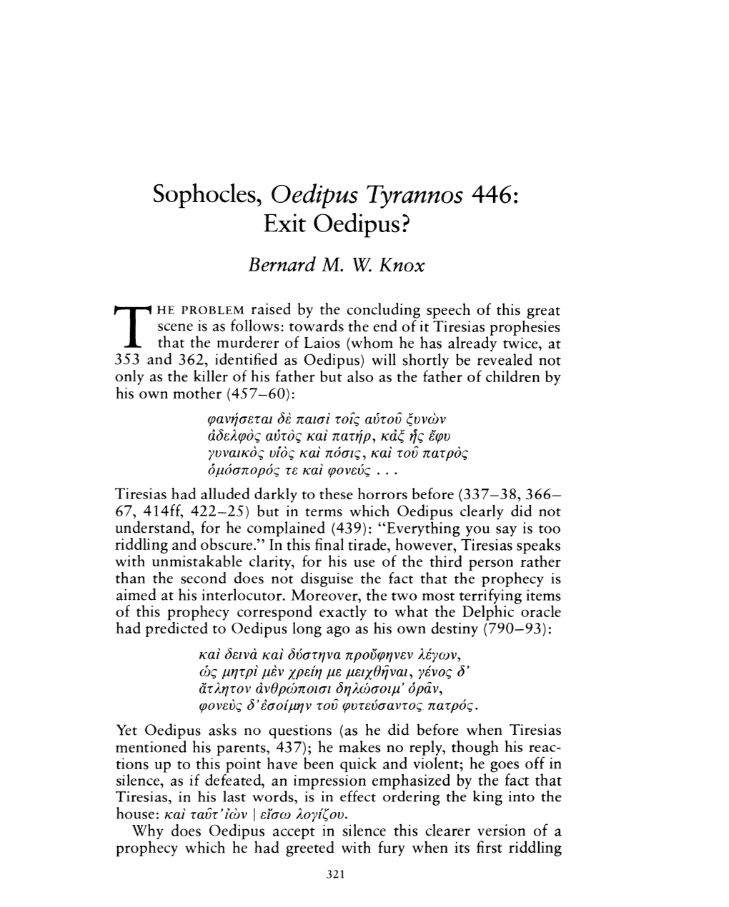 Sophocles, Oedipus Tyrannos 446: Exit Oedipus?