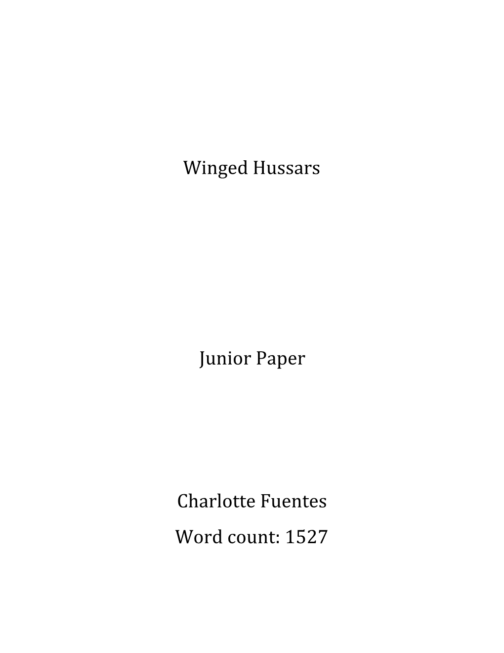 Winged Hussars Junior Paper Charlotte Fuentes Word Count: 1527