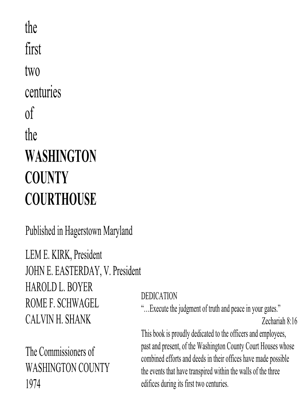 The First Two Centuries of the WASHINGTON COUNTY COURTHOUSE