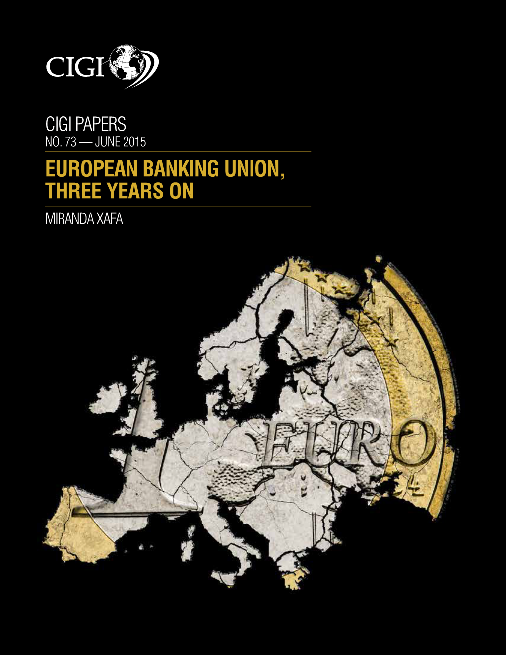 European Banking Union, Three Years on Miranda Xafa