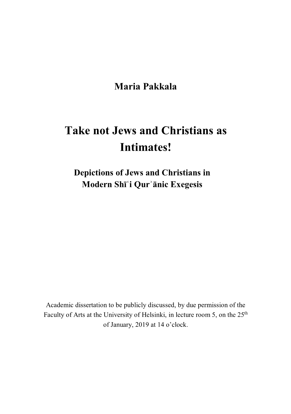 Take Not Jews and Christians As Intimates!