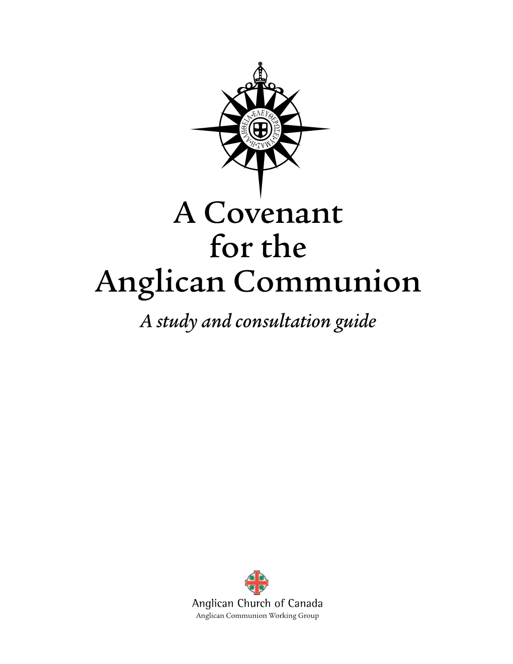 A Covenant for the Anglican Communion a Study and Consultation Guide