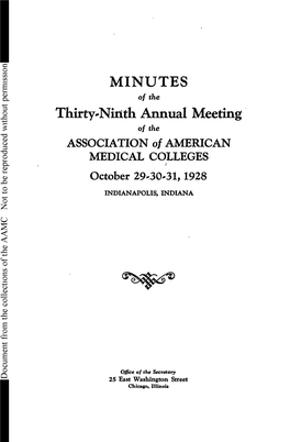 Minutes of the Thirty-Ninth Annual Meeting of the AAMC, Oct. 29-31, 1928, Indianapolis, IN