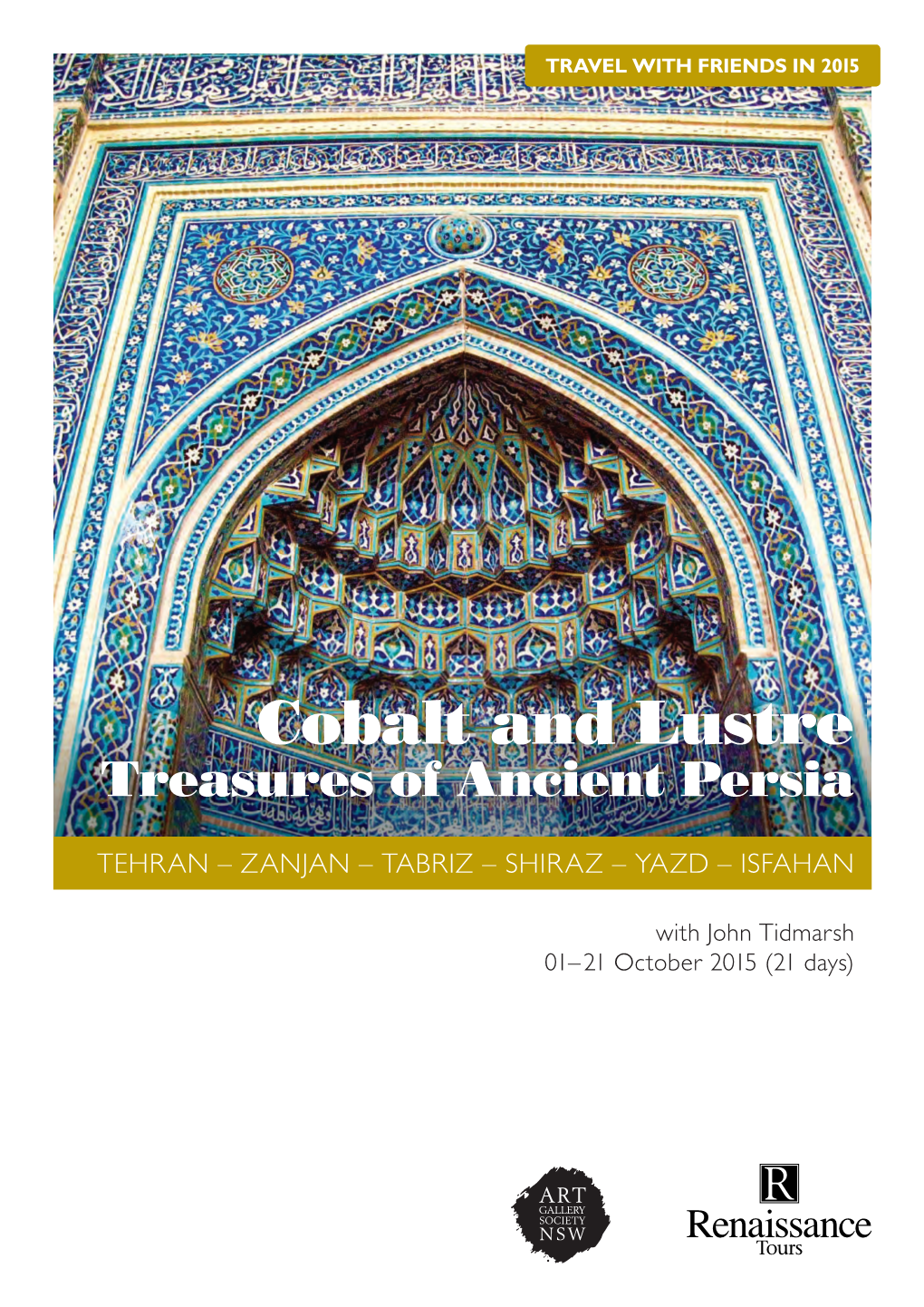 Cobalt and Lustre Treasures of Ancient Persia