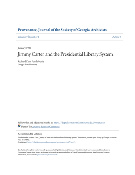 Jimmy Carter and the Presidential Library System Richard Dees Funderburke Georgia State University
