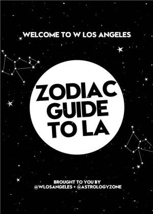 Zodiac Guide to La