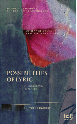 Possibilities of Lyric: Reading Petrarch in Dialogue. with An