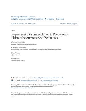 Diatom Evolution in Pliocene and Pleistocene Antarctic Shelf Sediments Charlotte Sjunneskog Louisiana State University, Csjunneskog@Fsu.Edu