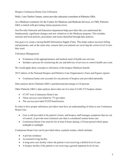Hospice Continuous Home Care Utilization Hello, I Am Charles Canaan, Senior Provider Education Consultant at Palmetto GBA